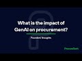 What's the impact of GenAI on procurement? | Procuretech Founders' Circle, October 2023