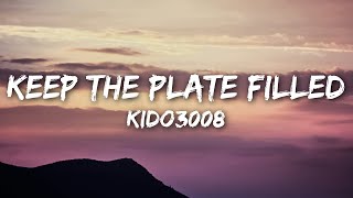 KIDO3008 - Keep the Plate Filled (Lyrics)