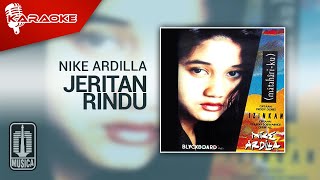 Nike Ardilla - Jeritan Rindu