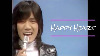 Happy Heart 野口五郎 1978年 明治チョココンサート