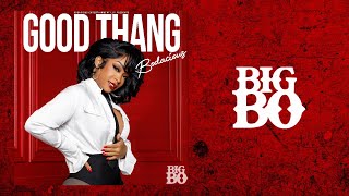 BIG BO x GOOD THANG (OFFICIAL LYRICS VIDEO)