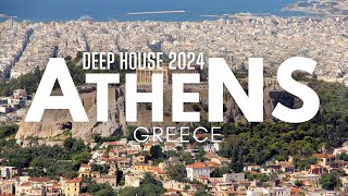 Athens in 4K 🏛 Deep House Best Mixes 2024 🎛 Alan Walker, Sia, Coldplay, Charlie Puth, Rihanna