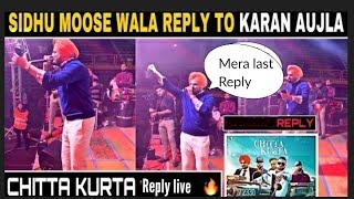 Sidhu Moose Wala Reply To Karan Aujla Chitta Kurta Song || Sidhu Moose Wala Live Reply Full Video