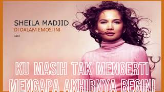 Sheila Madjid - Di Dalam Emosi ini (with lyrics) - 1987