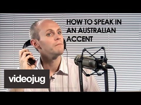 How To Speak With An Australian Accent How To Speak With An Australian Accent