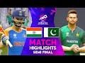 1st Semi Final : INDIA vs PAKISTAN Highlights | ICC Men's T20 World Cup 2024 | Cricket 24