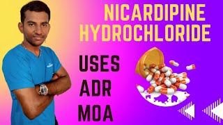 Nicardipine Hydrochloride Mechanism,Uses,Adr in tamil