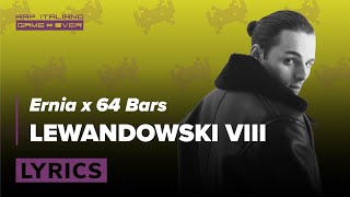 Ernia - Lewandowski VIII (Red Bull 64 Bars) || Lyrics Video