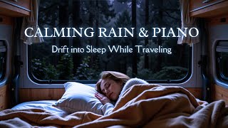 Relaxing Rain and Piano Melodies | Music for Sleeping, Stress Relief, and Anxiety