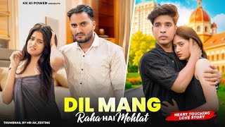 Dil Maang Raha Hai Mohlat | heart touching Love Story | Yaseer Desai | New Hindi Songs | Kk ki power