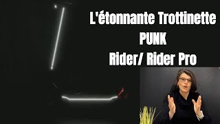 L'une des TOP Trottinette électrique 2025: PUNK RIDER