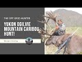 Yukon Caribou Hunt In The Oglivie Mountains! CARIBOU | THE OFF GRID HUNTER