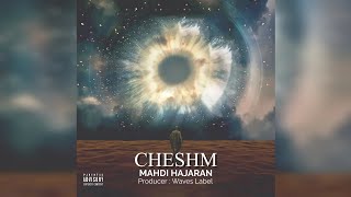 Mahdi Hajaran - Cheshm | مهدی حجاران - چشم ( Visulaizer Version )