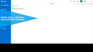 Ignite: Reply, Forward, and Transfer for Email: MiContact Center Business