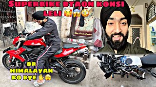 Aa Gae Superbike btao konsi li hai 🥰🥳or himalayan ka kya hua