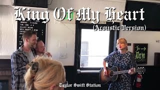 Taylor Swift - King Of My Heart (Live Acoustic at Alex's Engagement Party)