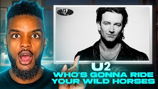 🎵 U2 - Who's Gonna Ride Your Wild Horses REACTION