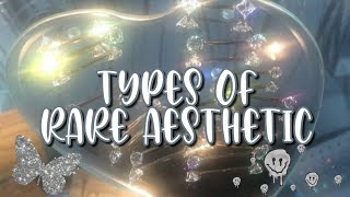 types of rare aesthetics part 2 ♡ find your aesthetic ✨