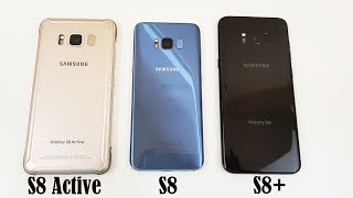 Galaxy S8: Which one should You Buy? S8 Active vs. S8 vs. S8+