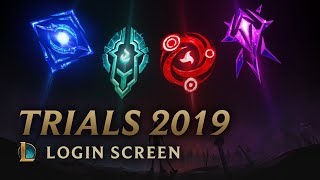 Mid-Season Trials 2019 - Login Screen | League of Legends