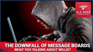Why Message Boards are trending downward | Ole Miss Rebels Podcast