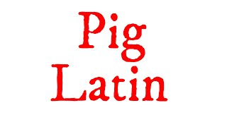 8.15 Pig Latin | Starting Out With Java