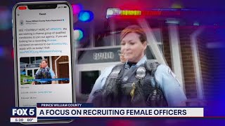 Prince William County police focus on recruiting female officers | FOX 5 DC