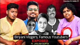 Biriyani Vlog Controversy Exposed Ft. @JhilamGuptaOriginal | Youtubers Exposed | Bengali Podcast