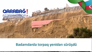 Ən təhlükəli sürüşmə ərazisi olan Badamdarda yenidən aktivləşmə baş verib (29.01.2021)