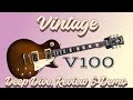 Vintage V100 Single Cut. Deep Dive, Review & Demo