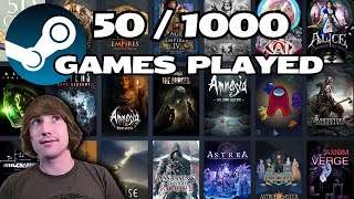 I Finally played through the first 50 games in my over 1000 game Steam Backlog [Compilation]