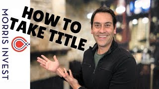 How To Take Title on an Investment Property