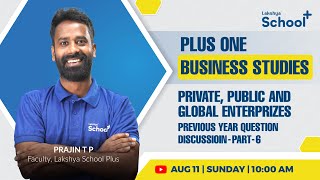 Plus one Business Studies |  PRIVATE,PUBLIC AND GLOBAL ENTERPRIZES'  PREVIOUS YEAR QUESTION PART-6 |