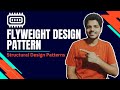 Flyweight Design Pattern in Java | Free Design Patterns Tutorial