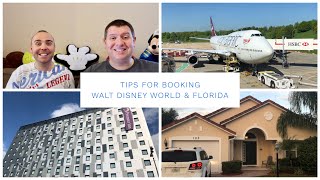 Booking a Walt Disney World & Florida holiday - Tips & advice for booking your holiday