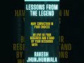 Lessons from the Legend: Mr. Rakesh Jhunjhunwala Part 10 | #rakeshjhunjhunwala #stockmarket