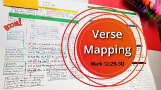 How to Study the Bible - Verse Mapping Mark 12:29-30 | The First of all Commandments