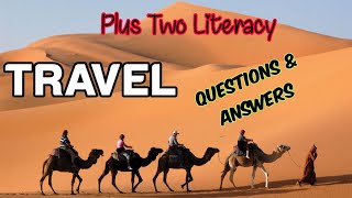 TRAVEL  | PLUS TWO LITERACY | QUESTIONS & ANSWERS