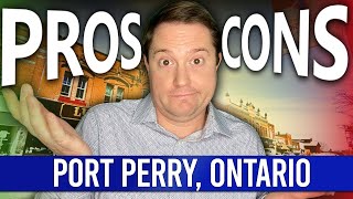 Pros And Cons of Living In Port Perry, Ontario | Best Places To Live In Ontario Canada