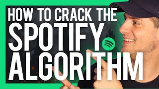 4 Ways To Crack The Spotify Algorithm [FULL TUTORIAL] 🔥