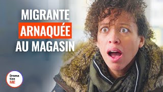 MIGRANTE ARNAQUÉE AU MAGASIN | @DramatizeMeFrance