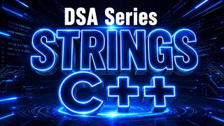 C++ Strings Tutorial for Beginners | All String Functions & Methods Explained