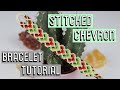 STITCHED CHEVRON TUTORIAL [CC] || Friendship Bracelets