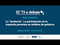 El ´73 a debate I Panel 