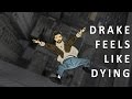 Drake Feels Like Dying (@FILNOBEP Parody)