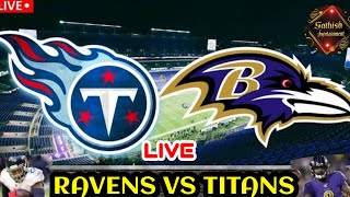 baltimore ravens vs tennessee titans live | titans vs ravens | nfl scoreboard | american football