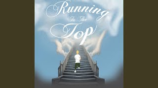 Running to the Top pt. 1 y 2 (feat. Rainek)