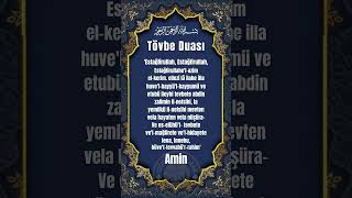 Tövbe Duası.  #islam #tövbeduası #islamicvideo