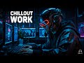 Chillout Work Vibes | Deep Future Garage Mix for Focus