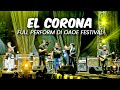 EL CORONA (Full Performance) | Live in OAOE Festival, Ecopark Ancol 🔥